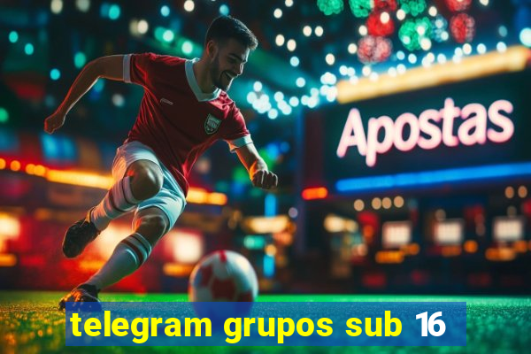 telegram grupos sub 16